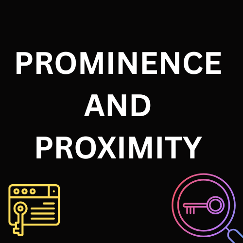 PROMINENCE AND PROXIMITY
